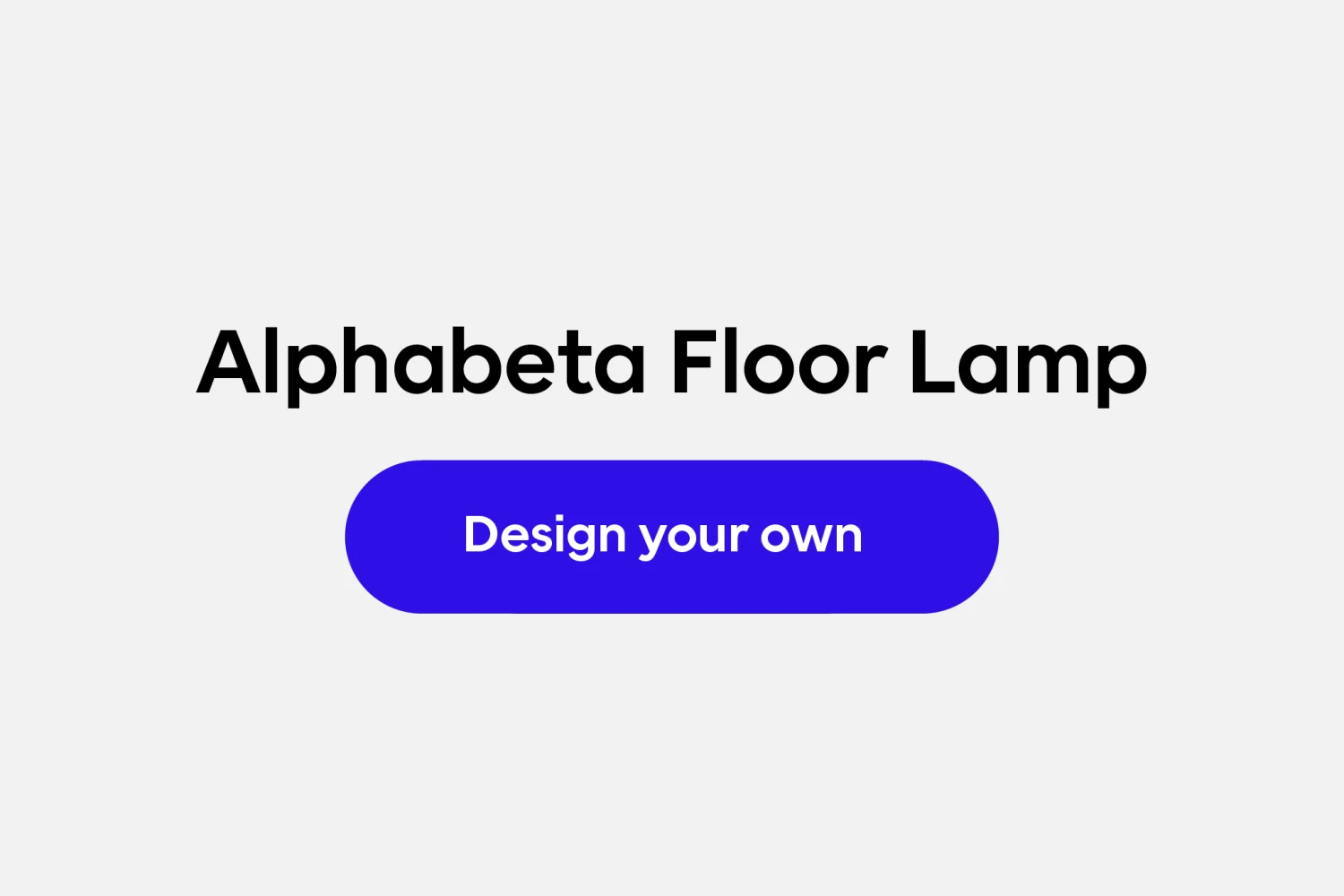 Alphabeta-Floor-Lamp_Configurator-Image.png Luca Nichetto Alphabeta Floor Lamp Configurator